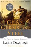 Guns Germs and Steel The Fate of Human Societies cover art
