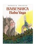Babushka Baba Yaga  9780399225314 Front Cover