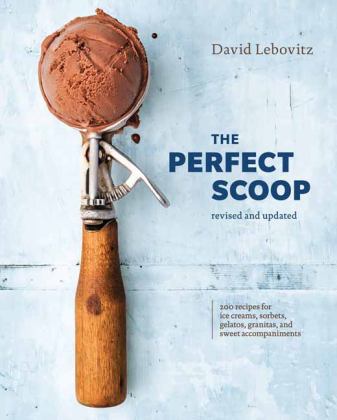 Perfect Scoop, Revised and Updated 200 Recipes for Ice Creams, Sorbets, Gelatos, Granitas, and Sweet Accompaniments[a Cookbook]  9780399580314 Front Cover