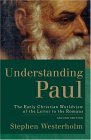 Understanding Paul The Early Christian Worldview of the Letter to the Romans cover art