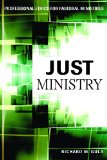 Just Ministry Professional Ethics for Pastoral Ministers