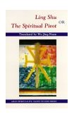 Ling Shu or the Spiritual Pivot cover art