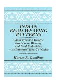 Indian Bead-Weaving Patterns : An Illustrated How-To Guide 4th 1993 9780961350314 Front Cover