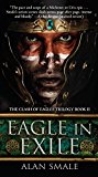 Eagle in Exile The Clash of Eagles Trilogy Book II  9781101885314 Front Cover