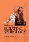 Textbook of Pediatric Neurology 2012 9781468470314 Front Cover