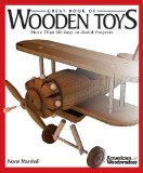 Great Book of Wooden Toys More Than 50 Easy-To-Build Projects (American Woodworker) 2009 9781565234314 Front Cover