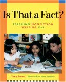 Is That a Fact? Teaching Nonfiction Writing, K-3 cover art