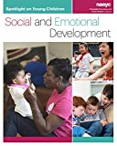 Spotlight on Young Children: Social and Emotional Development  9781938113314 Front Cover