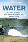 Water The Epic Struggle for Wealth, Power, and Civilization cover art