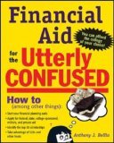 Financial Aid for the Utterly Confused 2006 9780071467315 Front Cover