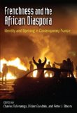 Frenchness and the African Diaspora Identity and Uprising in Contemporary France cover art