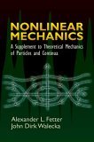 Nonlinear Mechanics A Supplement to Theoretical Mechanics of Particles and Continua cover art
