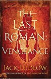 Last Roman: Vengeance  9780749014315 Front Cover