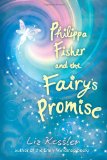 Philippa Fisher and the Fairy's Promise 2010 9780763650315 Front Cover