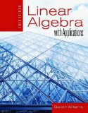 Linear Algebra with Applications 6th 9780763746315 Front Cover