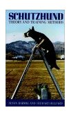 Schutzhund Theory and Training Methods 1991 9780876057315 Front Cover