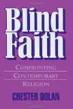 Blind Faith Confronting Contemporary Religion 1995 9780879759315 Front Cover