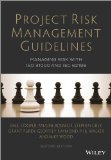 Project Risk Management Guidelines Managing Risk with ISO 31000 and Iec 62198 cover art