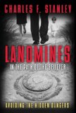 Landmines in the Path of the Believer Avoiding the Hidden Dangers 2008 9781400280315 Front Cover