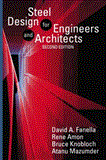 Steel Design for Engineers and Architects 2012 9781461597315 Front Cover