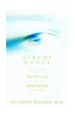 Siren's Dance My Marrige to a Borderline - A Case Study  9781579548315 Front Cover