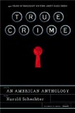 True Crime: an American Anthology A Library of America Special Publication cover art