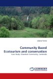 Community Based Ecotourism and Conservation 2010 9783838393315 Front Cover