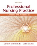 Professional Nursing Practice: Concepts and Perspectives