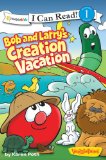 Bob and Larry's Creation Vacation 2011 9780310727316 Front Cover