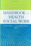 Handbook of Health Social Work  9780471714316 Front Cover