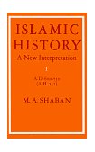 Islamic History, A. D. 600 - 750 (AH 132) A New Interpretation cover art