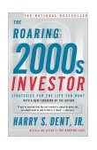 Roaring 2000s Investor Strategies for the Life You Want  9780684862316 Front Cover