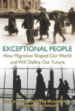 Exceptional People How Migration Shaped Our World and Will Define Our Future cover art