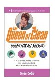 Queen for All Seasons A Year of Tips, Tricks, and Picks for a Cleaner House and a More Organized Life! 2001 9780743428316 Front Cover