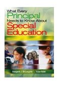 What Every Principal Needs to Know about Special Education  9780761938316 Front Cover