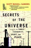 Secrets of the Universe Essays on Family, Community, Spirit, and Place 1992 9780807063316 Front Cover