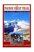 Pacific Crest Trail A Hiker's Companion 2000 9780881504316 Front Cover