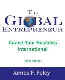 Global Entrepreneur 3rd Edition Taking Your Business International cover art