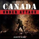 Canada under Attack 2010 9781554887316 Front Cover
