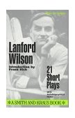 Lanford Wilson : 21 Short Plays cover art