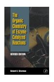 Organic Chemistry of Enzyme-Catalyzed Reactions 