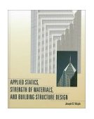 Applied Statics, Strength of Materials, and Building Structure Design 