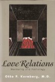 Love Relations Normality and Pathology  9780300060317 Front Cover