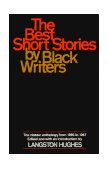 Best Short Stories by Black Writers 1899 - 1967 cover art