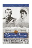 Nicholas and Alexandra The Classic Account of the Fall of the Romanov Dynasty cover art