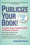 Publicize Your Book (Updated) An Insider's Guide to Getting Your Book the Attention It Deserves 2008 9780399534317 Front Cover