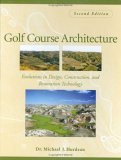 Golf Course Architecture Evolutions in Design, Construction, and Restoration Technology cover art
