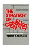 Strategy of Conflict With a New Preface by the Author