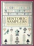 Historic Samplers Selected from Museums and Historic Homes with 30 Cross-Stitch Charts for Authentic Reproduction  9780821219317 Front Cover