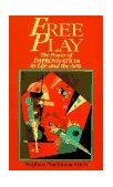 Free Play Improvisation in Life and Art cover art
